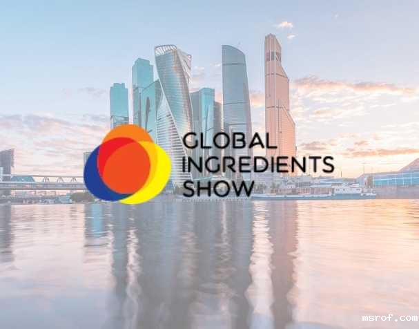 俄罗斯莫斯科全球配料展圆满收官